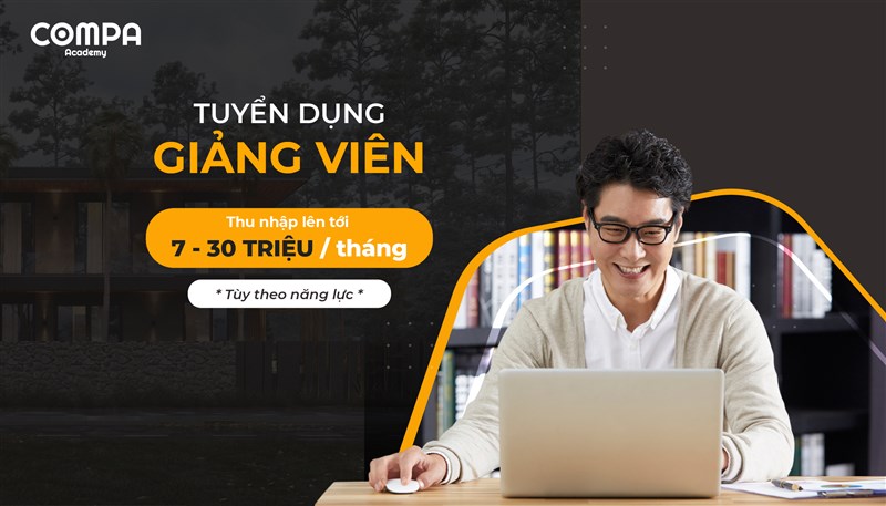 Tuyển dụng vị trí Giảng viên tại Compa Academy