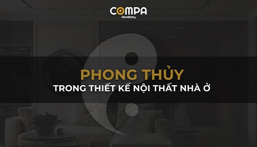 PHONG THỦY TRONG THIẾT KẾ NỘI THẤT NHÀ Ở
