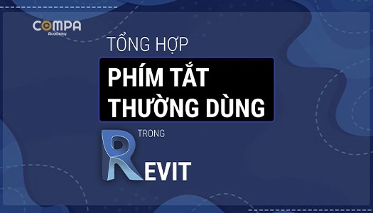 TỔNG HỢP PHÍM TẮT THƯỜNG DÙNG TRONG REVIT