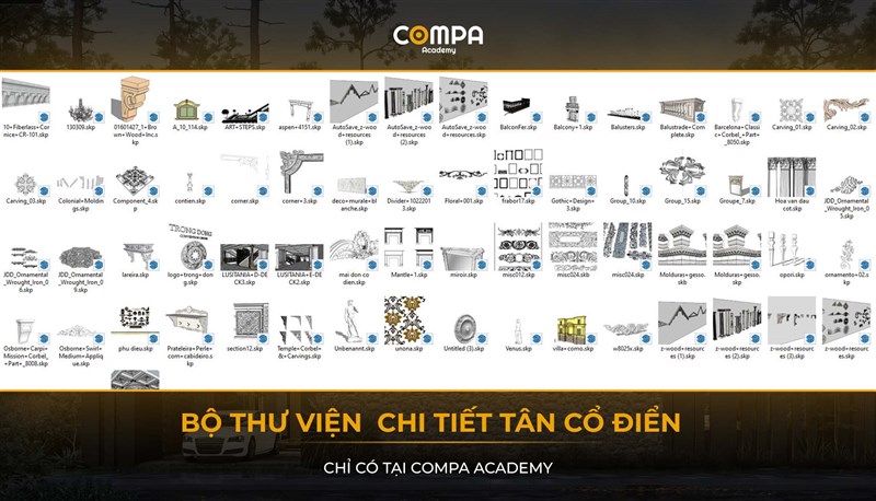 COMPA ACADEMY SHARE TẶNG THƯ VIỆN  CHI TIẾT TÂN CỔ ĐIỂN CHO SKETCHUP  
