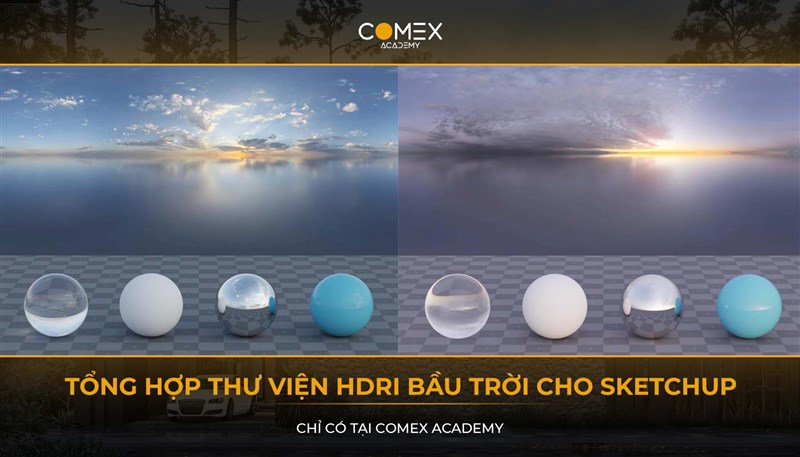 COMEX ACADEMY SHARE TẶNG THƯ VIỆN TỔNG HỢP HDRI CHO SKETCHUP