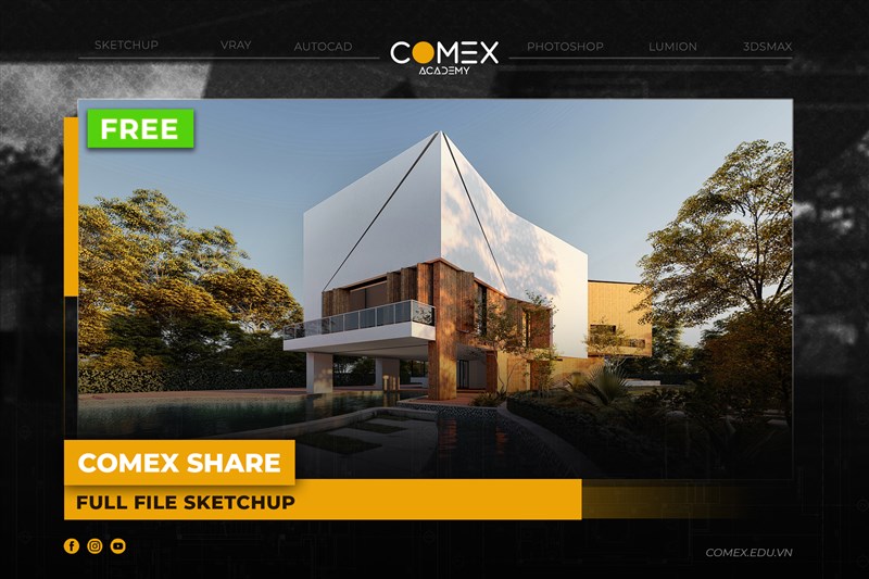 COMEX ACADEMY SHARE TẶNG FULL FILE SKETCHUP - PHU NGOC NAM 